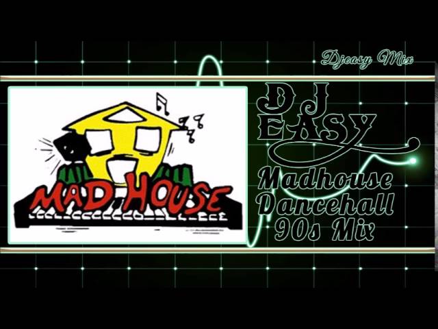 90s dancehall Mixtape  (Best of MadHouse Dave Kelly) mix by djeasy class=