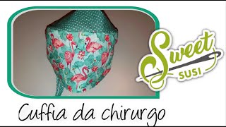👨\u200d🍳👨\u200d⚕️ Cuffia da Chirurgo da cucina per infermieri Tutorial facile con  cartamodello - YouTube