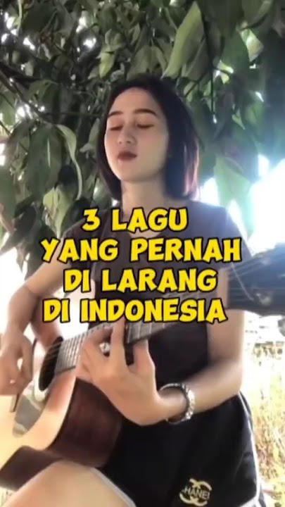 3 songs that were once banned in Indonesia