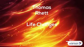 Thomas Rhett Life Changes (Lyrics)