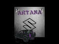 Artana  official audio