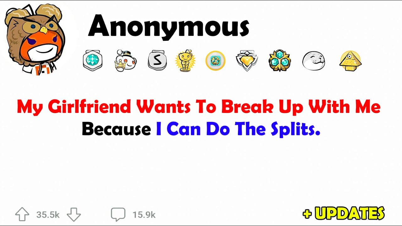 Моя девушка хочет расстаться со мной, потому что я умею делать шпагат. | REDDIT