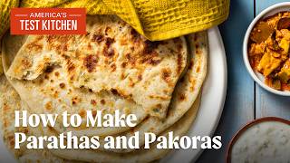 How to Make Alu Parathas and Vegetable Pakoras