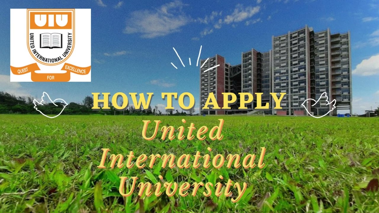 How to Apply | United International University | Admission | 2022