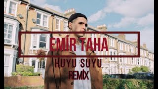 Emir Taha - Huyu Suyu ( Murat Yaran Remix ) Resimi