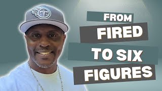 Darrell Hannah Story : Fired/Homeless welder to 6 figures in 122 days!