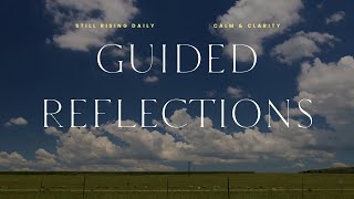 Still Rising Guided Reflection for Calm & Clarity | Sunday Session