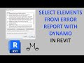 Revit Tutorial - Select elements from error report with Dynamo