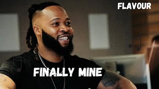 Flavour - Finally Mine (Official Audio)