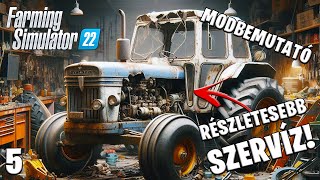 Farming Simulator 22 | Részletesebb szervíz! | Modbemutató #5