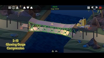 Poly Bridge 2 - Glowing Gorge - Compression (2-13)