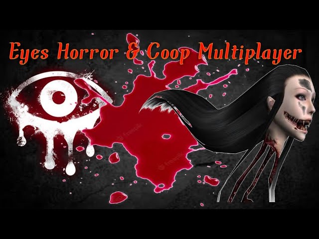 Play Eyes Horror & Coop Multiplayer Online for Free on PC & Mobile