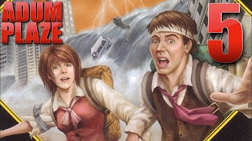 Adum Plaze: Raw Danger (Part 5)