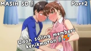 Masa pubertas dua anak polos - Part 2|Jedag Jedug Anime Moment🐾