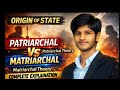 Origin of State: Patriarchal & Matriarchal Theory Explained | BA LLB | UPSC | Political Science