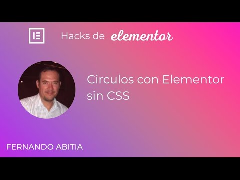 Circulo con Elementor sin CSS | Fernando Abitia