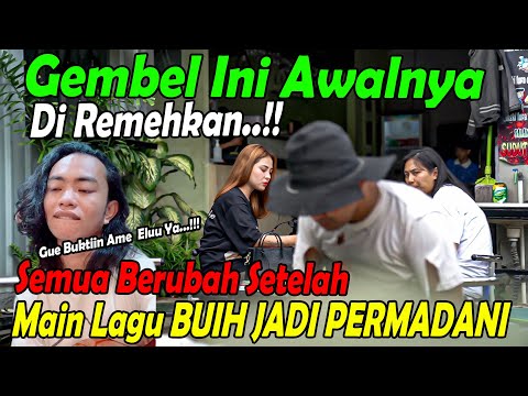 Gembel Ini Awalnyaa Diremehkan..!! Semua Berubah Setelah Main Lagu BUIH JADI PERMADANI.