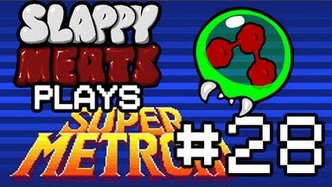 Slappy Plays Super Metroid Part 28: Crumb Hunt Complete