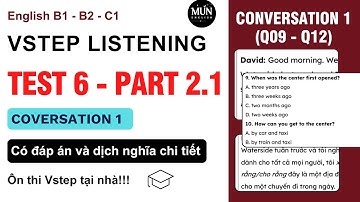 EP 6. Vstep Listening PART 2 Conversation 1| Tải đề, đáp án và dịch nghĩa tại phần bình luận