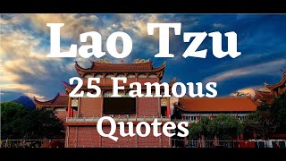 25 Famous Quotes of Lao Tzu