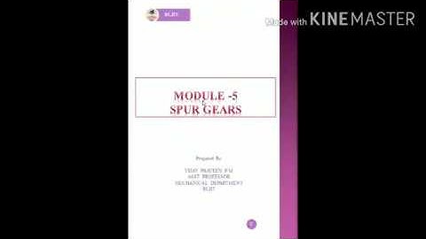 KINEMATICS OF MACHINES! VTU 18ME44! MODULE -5 SPUR GEAR! LECTURE VIDEO-4