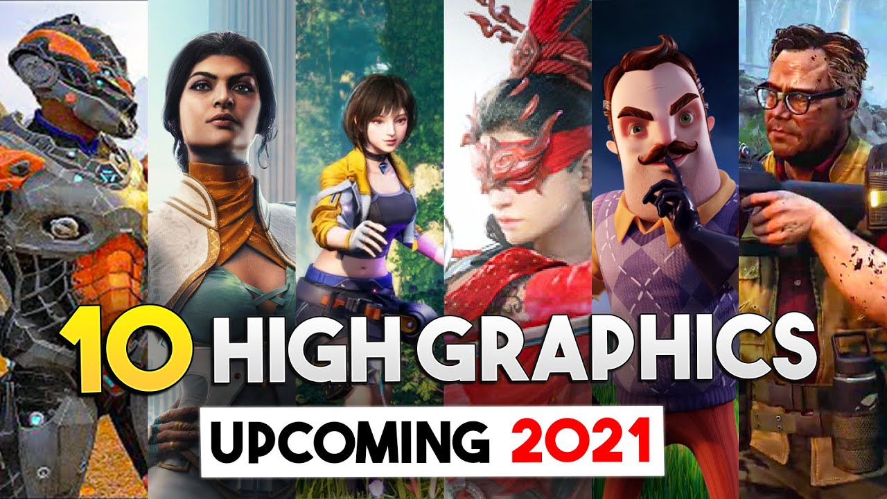 Top 10 Upcoming Android Games 2021 | Upcoming Mobile Games for 2021 ...