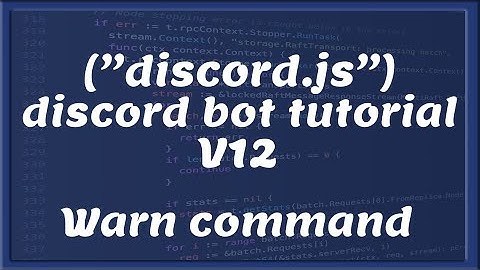 DISCORD BOT DEV V12 || Warn command | Tutorial #6 [Nederlands/Dutch]