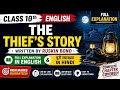 The Thief's Story | क्लास 10th | Ruskin Bond |Full Explanation In हिंदी and English