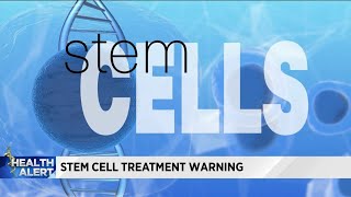 Famous Stem cell treatment warning Wealth