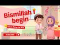Bismillah Every Day Islamic Song For Kids