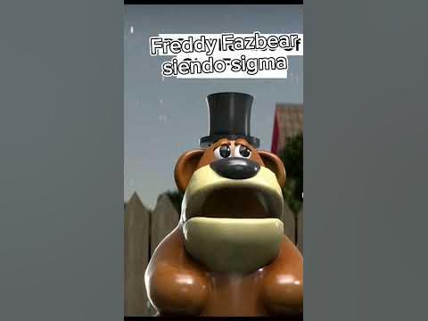 freddy Fazbear siendo sigma #freddy #sigma - YouTube