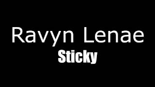 Video thumbnail of "Ravyn Lenae - Sticky (Official Lyrics)"