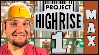 EU VOU CHAMAR O SÍNDICO! | Project Highrise #1