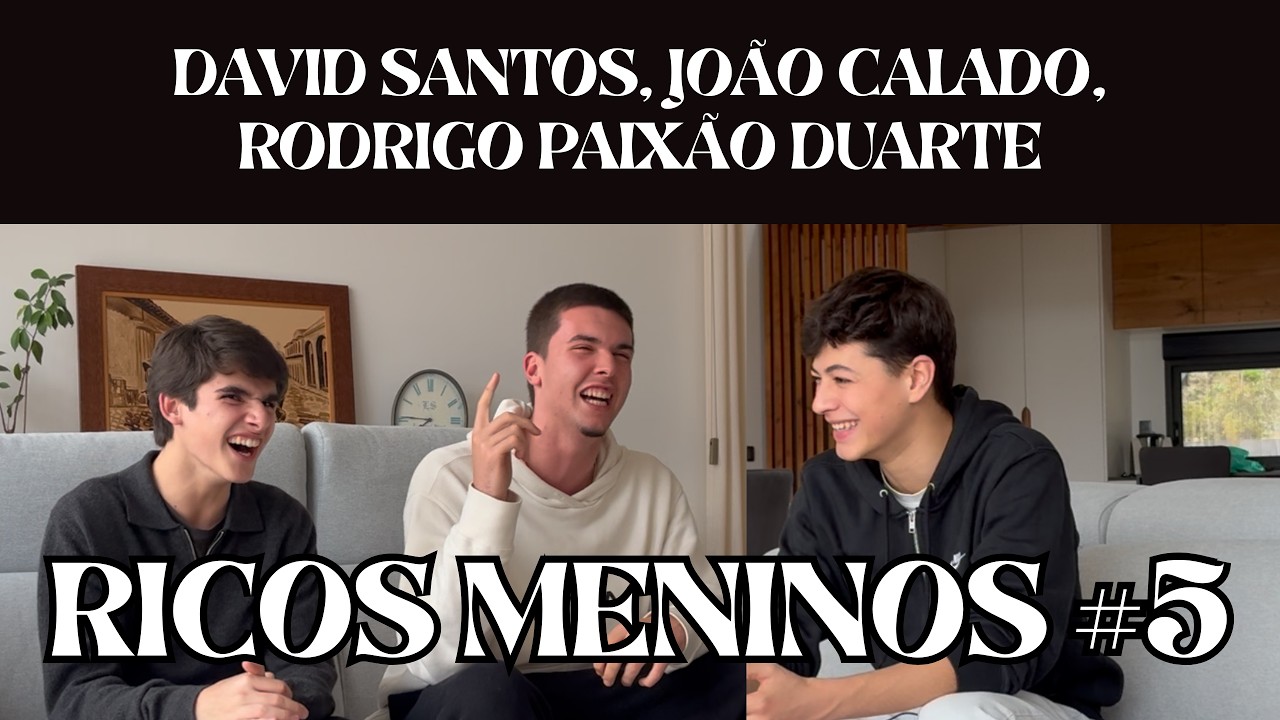 RICOS MENINOS #5