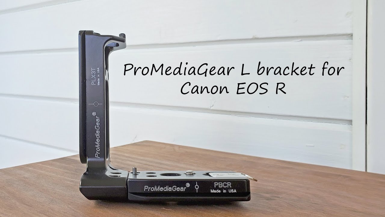 Promedia Gear L Bracket Review Canon EOS R YouTube