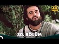 Prophet Yusuf Episode 30 4K 