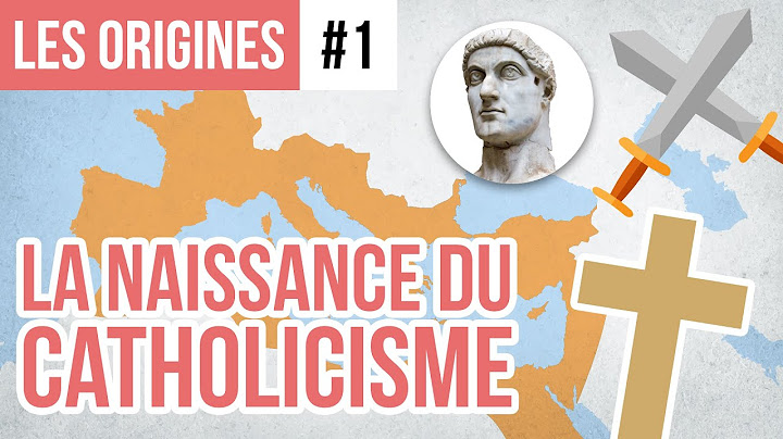 LES ORIGINES #1 - LE CATHOLICISME