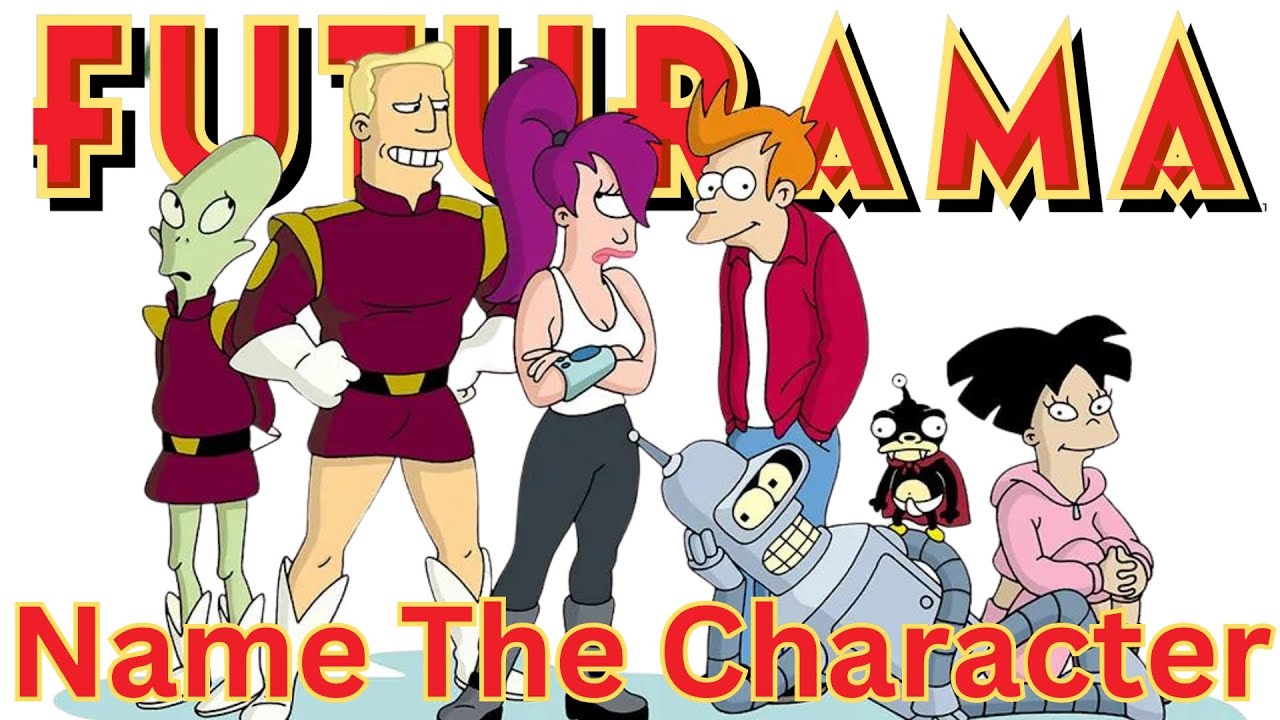 Futurama Name The Character Quiz Part 2