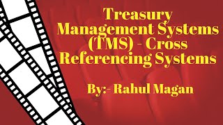 Treasury Management Systems (TMS) - FICC Books vs Cross Referencing Systems #rahulmagan #rahul