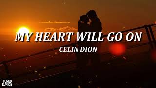 Video thumbnail of "Celine Dion-My Heart Will Go On lyrics"