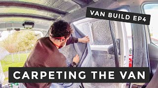 CARPETING A VAN CONVERSION | 4-Way Stretch Carpet Lining | Ep 4 | Nissan NV200 Camper Van Build