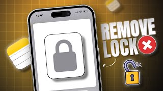 How to Remove Lock on iPhone Note App | Unlock Notes App Permanently on iPhone