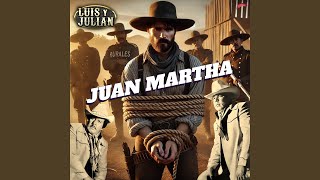 Juan Martha - Luis y Julián