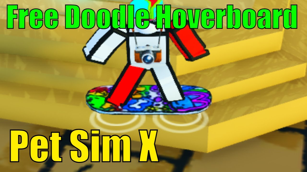 Pet Simulator X: How to get the Doodle Hoverboard