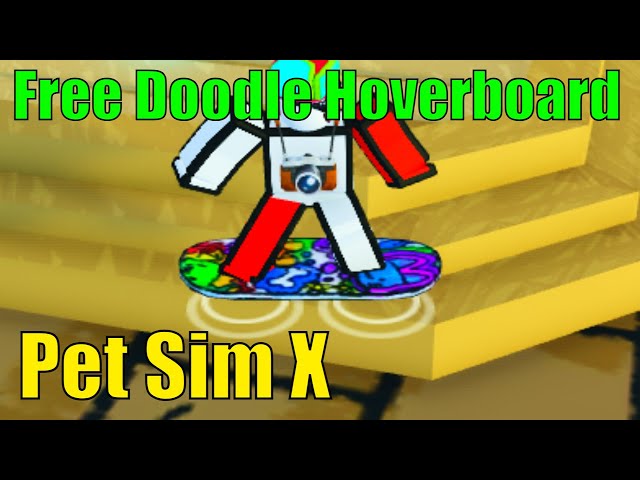 getting the DOODLE HOVERBOARD in Pet Simulator X #robloxfyp #petsimula