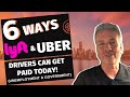 6 ways Lyft and Uber drivers can get paid today! (Unemployment & Government)