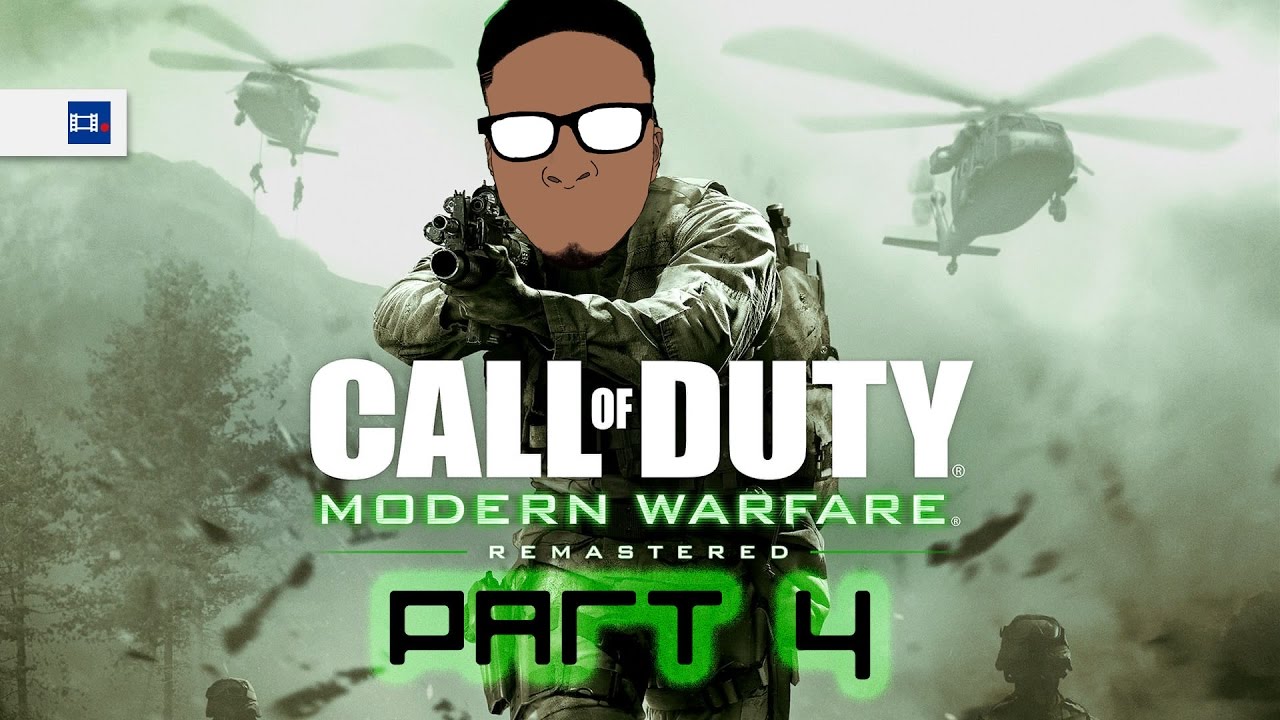 GET TO THE CHOPPAH! ~ Call of Duty: Modern Warfare Remastered Part 4 ...