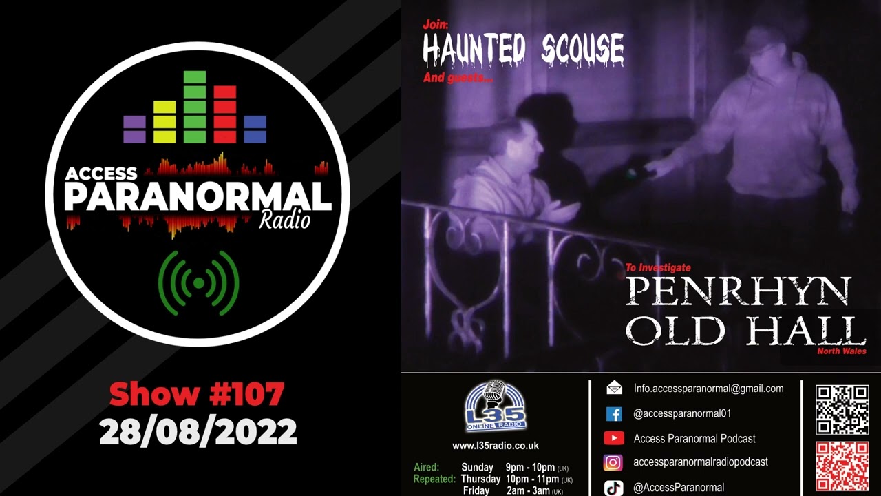 107 | Ghost Hunt | PPENRHYN OLD HALL | N.Wales | Haunted Scouse