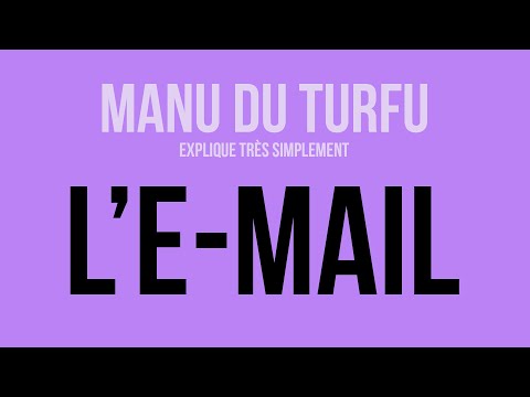 L’e-mail expliqué très simplement