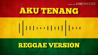 #akutenang #reggae Pengenku Siji Nyanding Kowe Selawase | Reggae Version